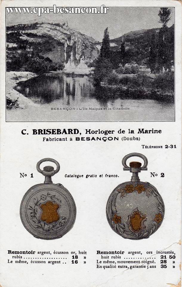 C. BRISEBARD, Horloger de la Marine - Fabricant à BESANÇON (Doubs) - Téléphone 2-31